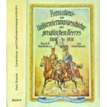 Formations- und Uniformierungsgeschichte des Preussischen Heeres 1808 bis 1914 Band II
