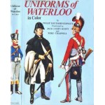Uniforms of Waterloo in Color 16-18 june 1815
