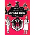 GERMAN Army and Navy UNIFORMS and INSIGNIA 1871-1918