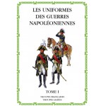 Les Uniformes des Guerres Napoleoniennes 1