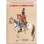 Uniformes Militares Espanoles: El Ejercito y la Armada en 1808