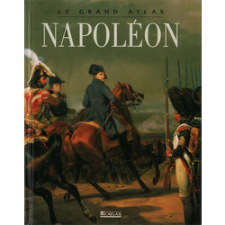 Napoleon. Le grand Atlas
