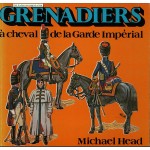 Grenadiers a Cheval de la Garde Imperiale HQ