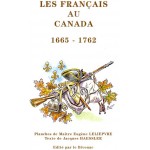 Les Français au Canada - 1665-1762